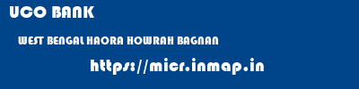 UCO BANK  WEST BENGAL HAORA HOWRAH BAGNAN  micr code